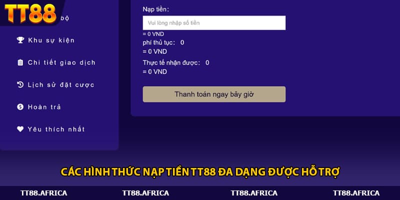 Các hình thức nạp tiền tt88 đa dạng được hỗ trợ