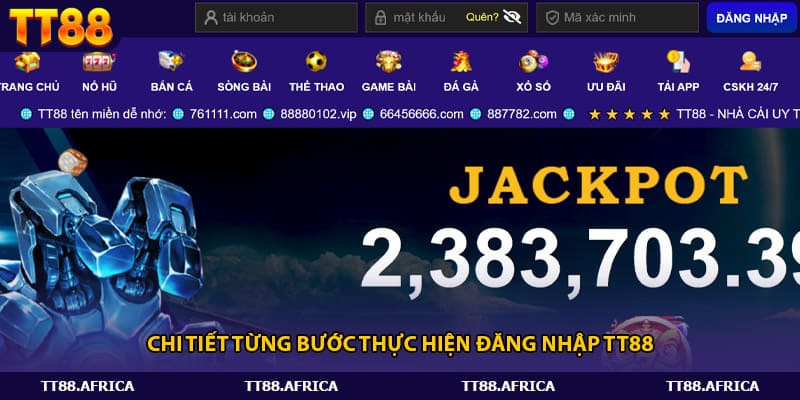 Chi tiết từng bước thực hiện đăng nhập tt88