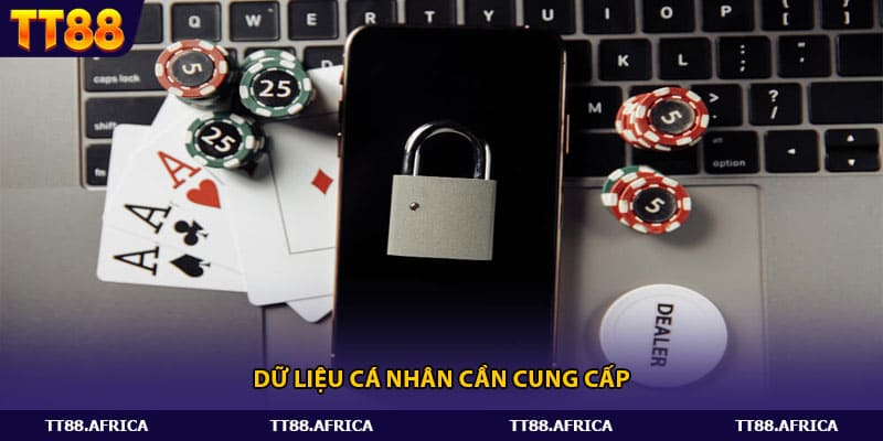 Dữ liệu cá nhân cần cung cấp