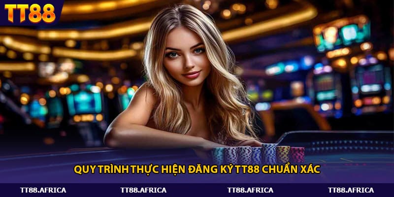 Quy trình thực hiện đăng ký tt88 chuẩn xác