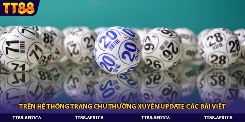 Trên hệ thống trang chủ thường xuyên update các bài viết